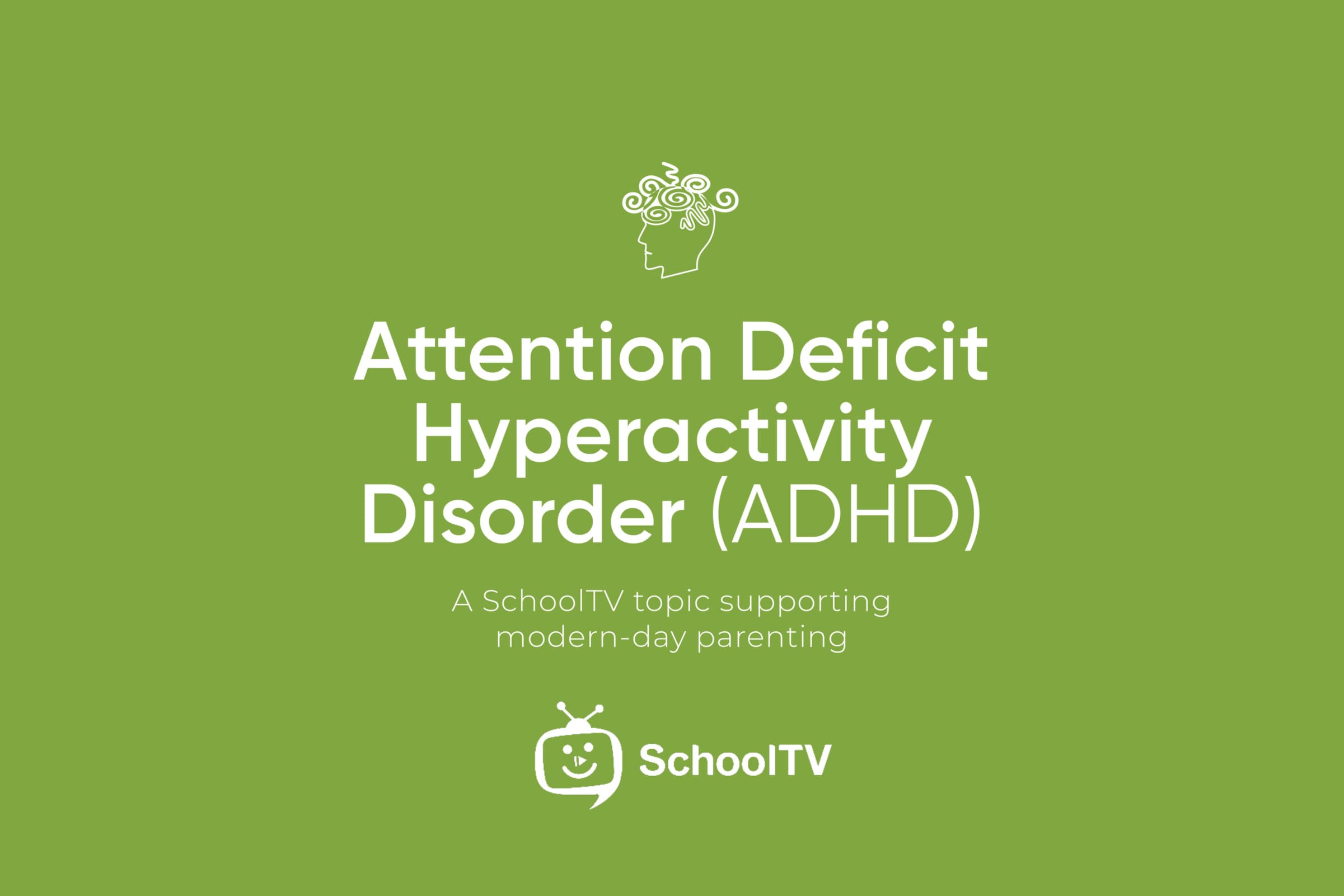 SchoolTV Report: ADHD