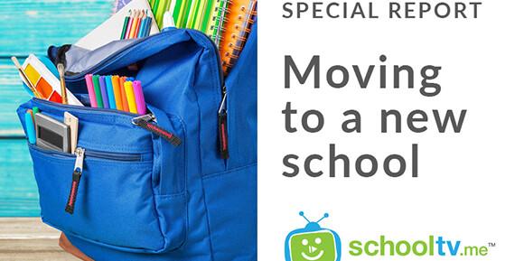 SchoolTV: Moving to a new school